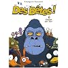 Des B�tes !, Tome 1 : Chacun son tour