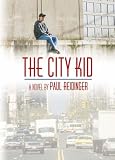 The City Kid (Gay Men's Fiction) (Gay Men's Fiction)