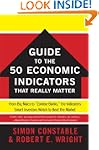 The Wsj Guide To The 50 Economic Indi...
