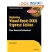 Beginning Visual Basic 2005 Express Edition: From Novice to Professional (Beginning: From Novice to Professional)