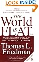 The World is Flat: The Globalized World in the Twenty-first Century