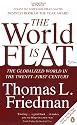 The World is Flat: The Globalized World in the Twenty-first Century