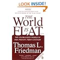 The World is Flat: The Globalized World in the Twenty-first Century