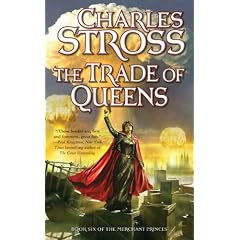 The Trade of Queens: Book Six of the Merchant Princes