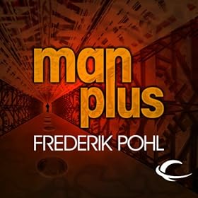 Man Plus (Unabridged)