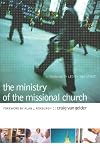 The Ministry of the Missional Church: A Community Led by the Spirit