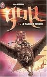 Le cycle de Gor, Tome 1 : Le Tarnier de Gor