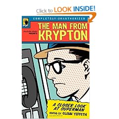 The Man from Krypton: A Closer Look at Superman (Smart Pop)