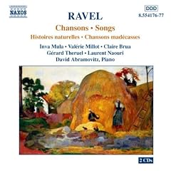 Ravel Chansons (Histoires naturelles . Chansons mad�casses) / Mula . Millot . Brua . Theruel . Naouri . Abramovitz