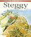 Steggy: Share the Adventures of Steggy Stegasaurus and Her Friends (Cowley, Stewart. Dinosaur Friends.)