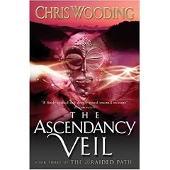 The Ascendancy Veil: Book Three of the Braided Path: Ascendancy Veil Bk. 3 (Gollancz S.F.)