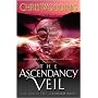 The Ascendancy Veil: Book Three of the Braided Path: Ascendancy Veil Bk. 3 (Gollancz S.F.)