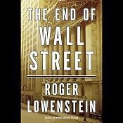 The End of Wall Street | [Roger Lowenstein]
