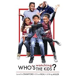 Who's Watching the Kids