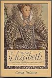 The First Elizabeth (0671503936) by Erickson, Carolly