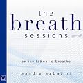 The Breath Sessions (An Invitation to Breathe)
