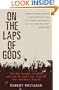On the Laps of Gods: The Red Summer of 1919 and the Struggle for Justice That Remade a Nation