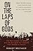 Image of On the Laps of Gods: The Red Summer of 1919 and the Struggle for Justice That Remade a Nation