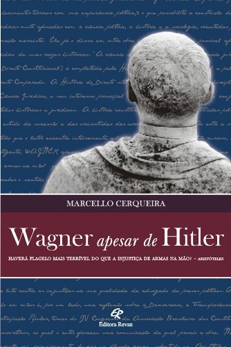 Wagner apesar de Hitler (Portuguese Edition)