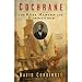 Cochrane: The Real Master and Commander
