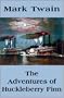 Adventures of Huckleberry Finn
