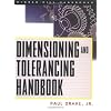 Dimensioning and Tolerancing Handbook