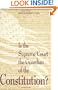 Is the Supreme Court the Guardian of the Constitution? (The Rights Explosion)