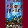 H&ouml;rbuch The Mammoth Hunters: Earth's Children, Book 3