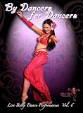 By Dancers For Dancers Vol 6: Belly Dance Performances