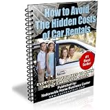 HOW TO AVOID THE HIDDEN COSTS OF CAR RENTALS'