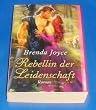Rebellin der Leidenschaft