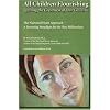 All Children Flourishing - Igniting the Greatness of Our Children