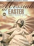 Messiah at Easter: Trombone/ Euphonium BC/TC /Bassoon (Curnow Play-Along Book)