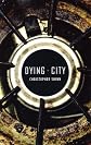 Dying City