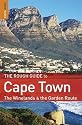 The Rough Guide to Cape Town, the Winelands and the Garden Route (Rough Guide to Cape Town: The Winelands & the Garden Route)