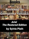 Review of ARIEL RESTORED by Sylvia Plath (Books Reviewed by Georganna Hancock)