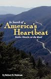 In Search Of America's Heartbeat