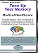 Tune Up Your Memory - For Medical and Healthcare Students and Employees