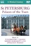 Musical Journey: St. Petersburg, Palaces of the Tsars