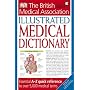 BMA Illustrated Medical Dictionary: Essential A-Z Quick Reference to Over 5,000 Medical Terms