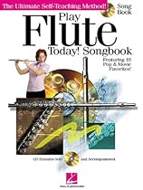 PLAY FLUTE TODAY SONGBOOK BK/CD (Play Today!) PLAY FLUTE TODAY SONGBOOK BK/CD (Play Today!)