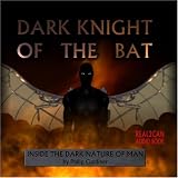 Dark Knight of the Bat