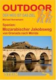 Spanien: Mozarabischer Jakobsweg von Granada nach M�rida - Michael Hennemann