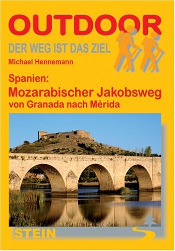 Produkt-Bild: Spanien: Mozarabischer Jakobsweg von Granada nach M&eacute;rida