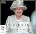 Our Queen