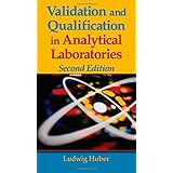 validation and qualification in analytical laboratories second edition