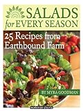 Salads for Every Season: 25 Salads from Earthbound Farm: A Workman Short