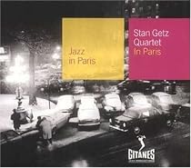 Jazz in Paris: Stan Getz Quartet in Paris