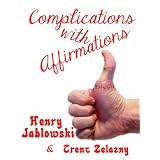 Complications with Affirmations