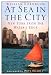 At Sea in the City: New York from the Water's Edge